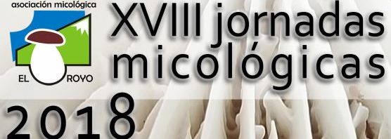 xviii jornadas micologicas soria